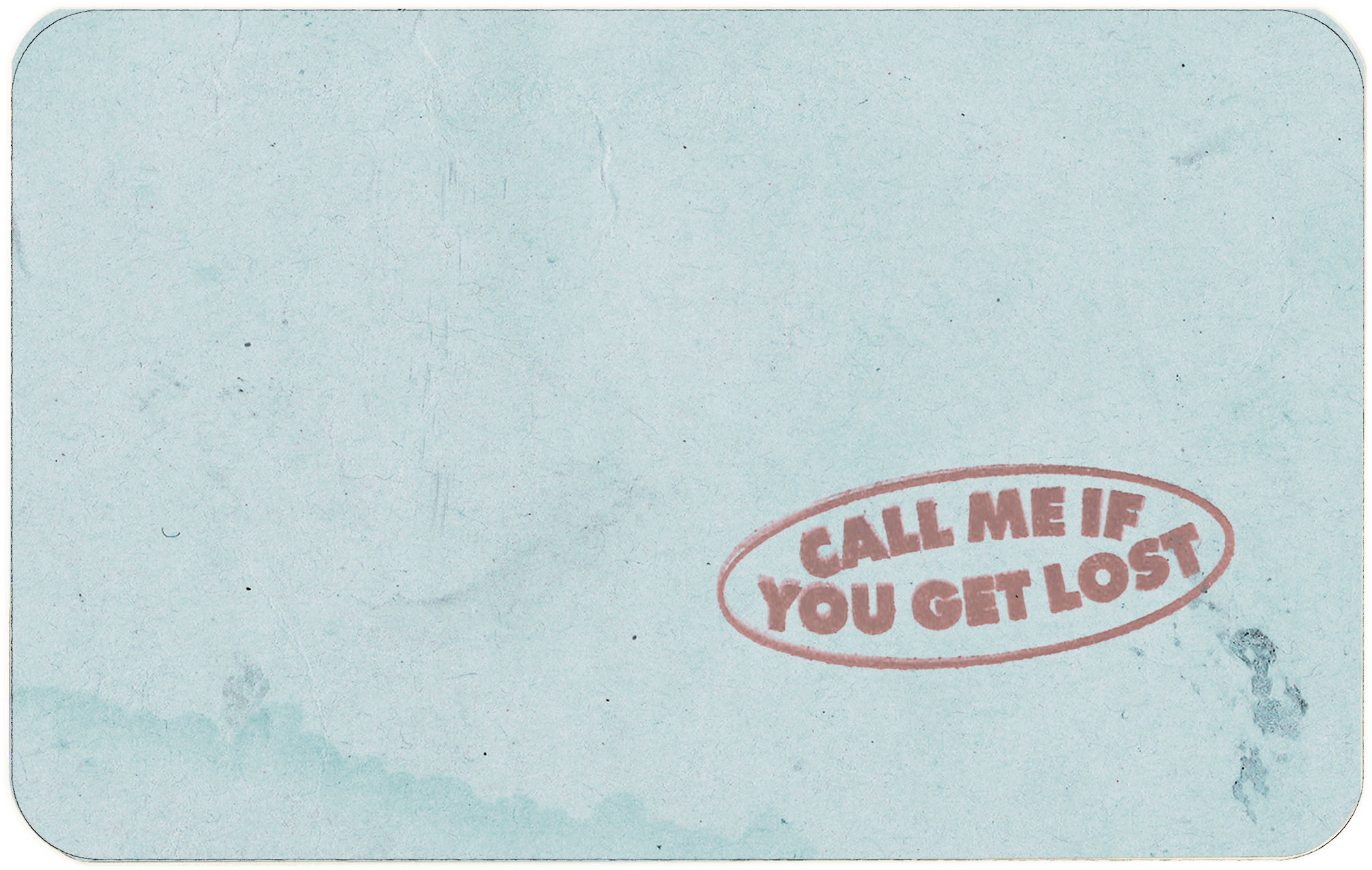 Blue Call Me If You Get Lost card background